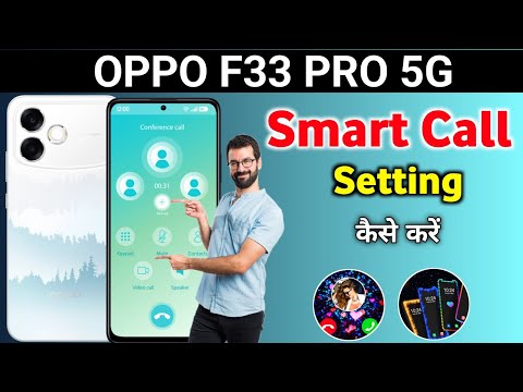Oppo F33 Pro 5G Smart Call Settings, How to make video calls on Oppo F33 Pro 5G, Oppo F33 Pro 5G