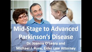 Providence Mid-Stage to Advanced Parkinson's Disease - Dr. Joanna O'Leary & Michael Rose - 4/29/2021