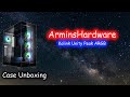 Arminshardware case unboxing kolink unity peak argb
