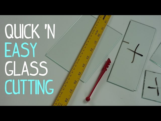 How to Cut Glass at Home and Save Money/ DIY Video/ Steve