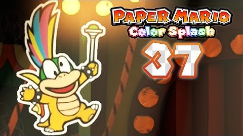 Paper Mario: Color Splash - Part 37: The Emerald Circus! (Lemmy Boss Battle)