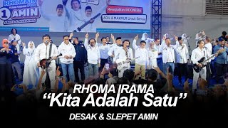 RHOMA IRAMA 'Kita Adalah Satu' | Desak & Slepet AMIN