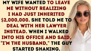 She Had No Idea I Inherited Millions—Until Her Lawyer Almost Dropped His Pen
