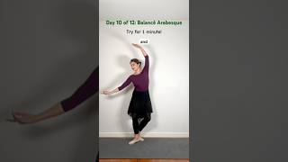 Day 10: Balancé &amp; Arabesque | 12 Days of Ballet Inspired Fitness