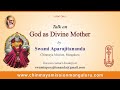 "God as Divine Mother" Talk in English by Swami Aparajitananda, Chinmaya Mission Mangaluru