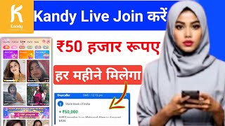 Kandy live par hosting kaise milega | Kandy live se paise kaise kamaye | How to earn money Kandy app screenshot 5