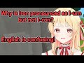 Kanade complains why some English words aren't spelled exactly as they are pronounced