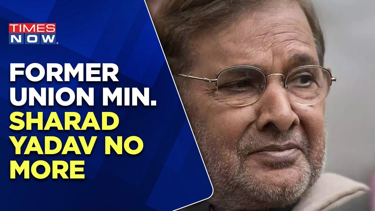 Former Union Minister & JDU Leader Sharad Yadav Passes Away | Condolences Pour In | Top News