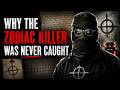 Why the Zodiac Killer Was Never Caught