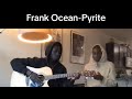 Frank Ocean Pyrite Cover