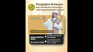 🔴LIVE PENGAJIAN BULANAN DAN TAWAKUFAN JAM'IYYATUL MAJALIS ANNUUR DI MT.HIMMAH