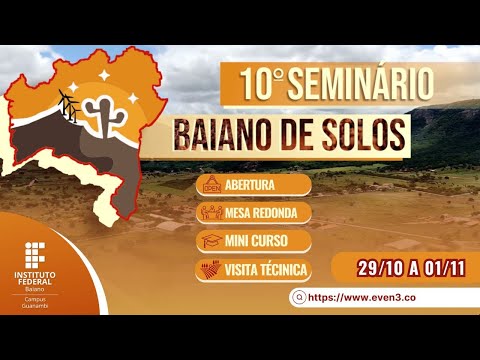 Vem aí o 10º Seminário Baiano de Solos, no IF Baiano, em Guanambi