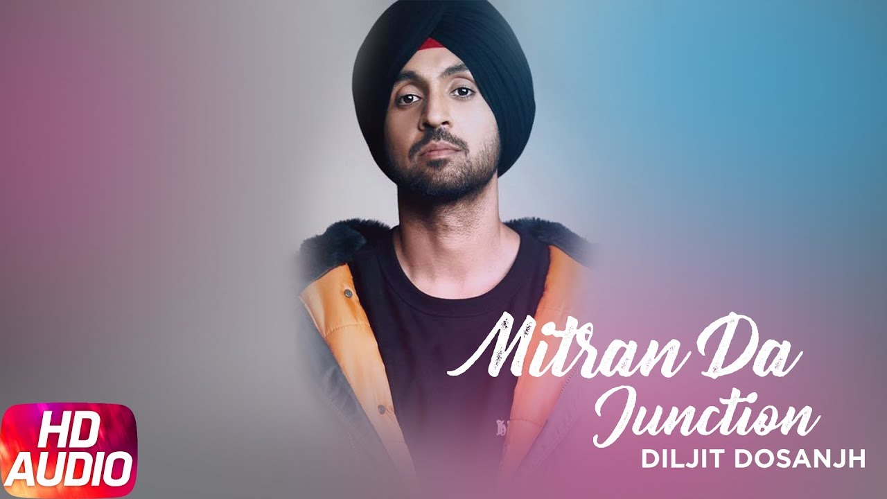 Mitran Da Junction Full Audio Song  Sardaarji 2  Diljit Dosanjh  Sonam Bajwa  Monica Gill