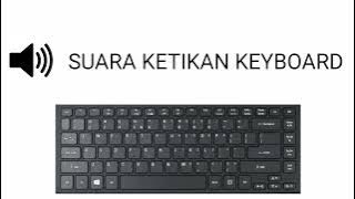 Suara Ketikan Keyboard ( Sound Efek )