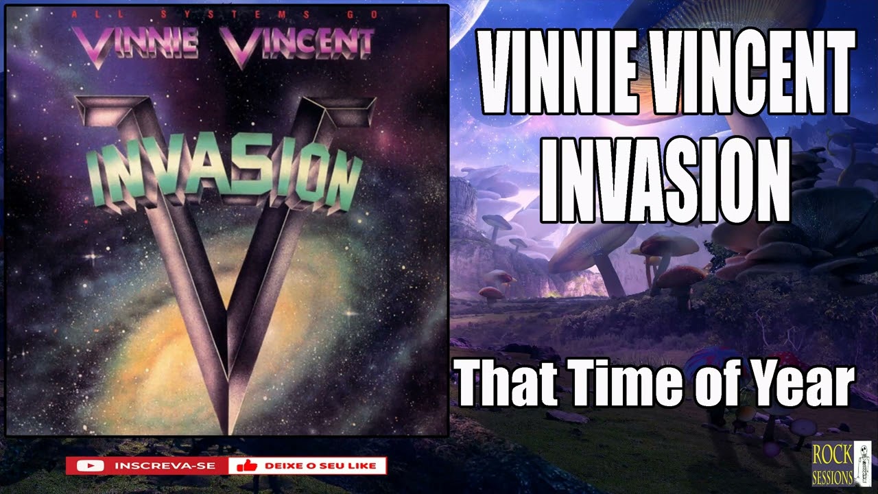Download VINNIE VINCENT INVASION  - THAT TIME OF YEAR   (HQ) MP3