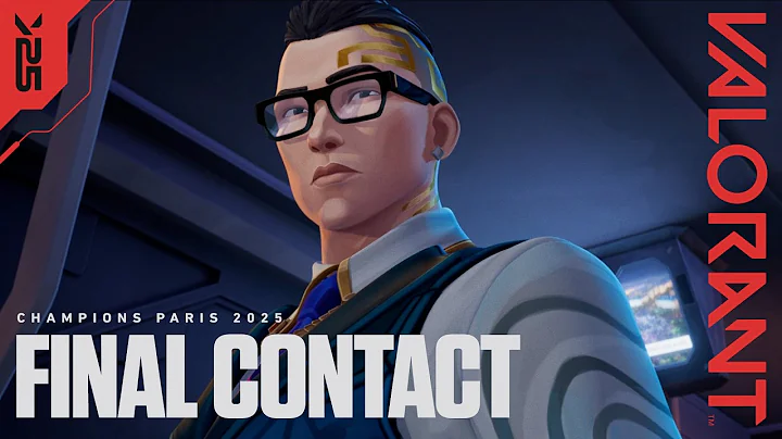 FINAL CONTACT // Champions 2025 Prologue Cinematic - VALORANT