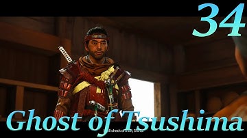 GHOST OF TSUSHIMA Walkthrough Gameplay - Part 34 - Clearing Out The Mongols