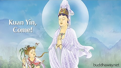Song - Kuan Yin, Come!