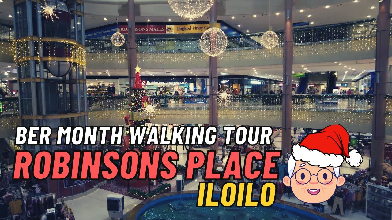 [4K] Walking Tour - ROBINSONS PLACE ILOILO | Iloilo Mall Tour | Christmas Mall Tour