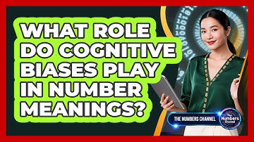 What Role Do Cognitive Biases Play In Number Meanings?