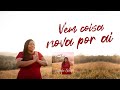 Vem Coisa Nova Por Aí  - Álbum Tempo de Cantar