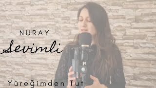 Nuray Sevimli - Yüreğimden Tut (Eylem Aktaş Cover)