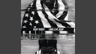 LONG.LIVE.A$AP (Full Deluxe Album)