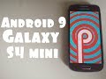 Установил Android 9 на Galaxy S4 mini😜S9 НЕРВНО КУРИТЬ В СТОРОНКЕ🗣