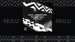 Caiiro - Drummotions (The Mike Dunn Movement Mix)