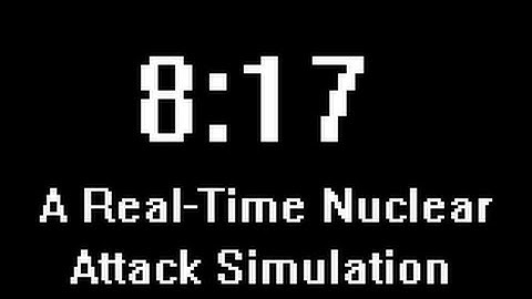 [EAS] 8:17: A Real-Time Nuclear Attack Simulation