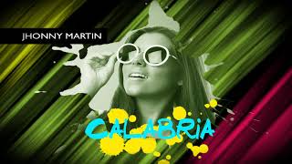 Alex Gaudino Destination Calabria (Jhonny Martin Blootleg)