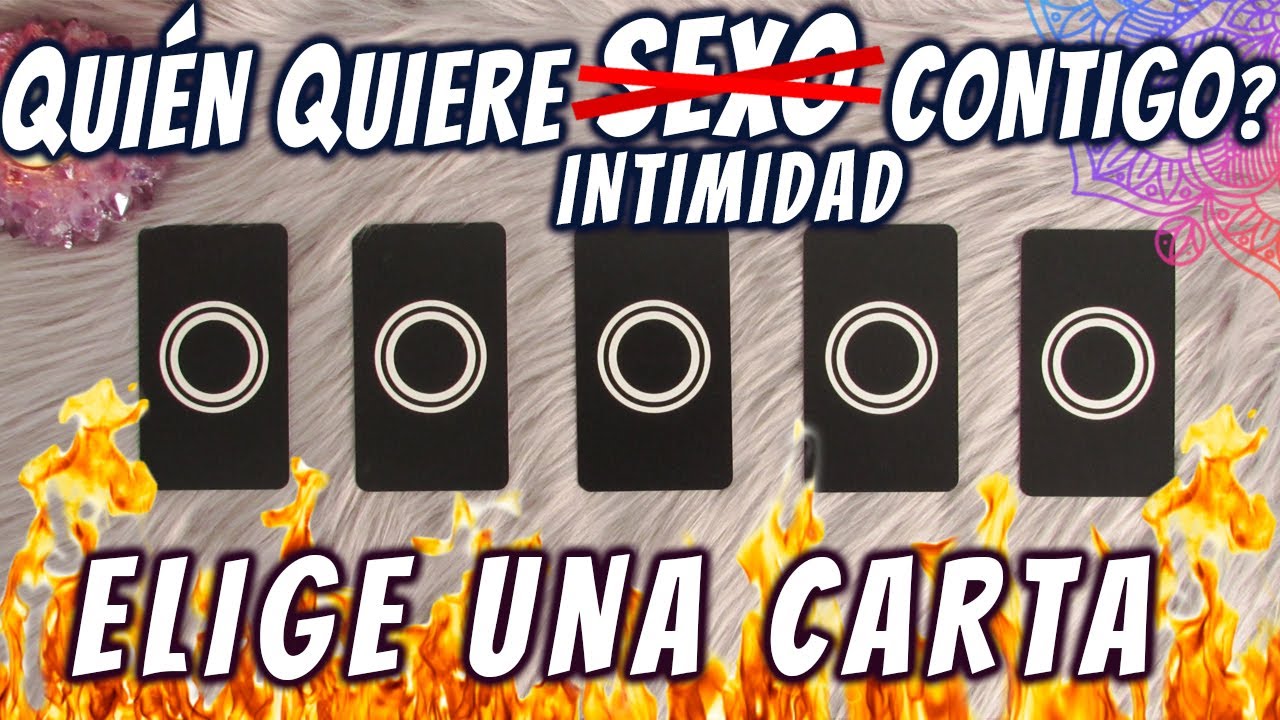 QUIÉN QUIERE TENER INTIMIDAD CONTIGO? 🔞🔥 - Tarot interactivo 🔮