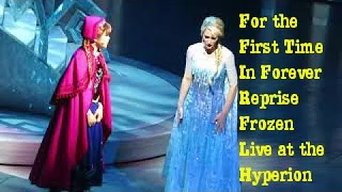 For the First Time in Forever Reprise Frozen Live at the Hyperion