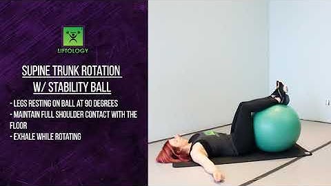 Supine Trunk Rotation w/  Stability Ball