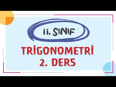 11.Sınıf - TRİGONOMETRİ 2.DERS - HALİL İBRAHİM HOCA