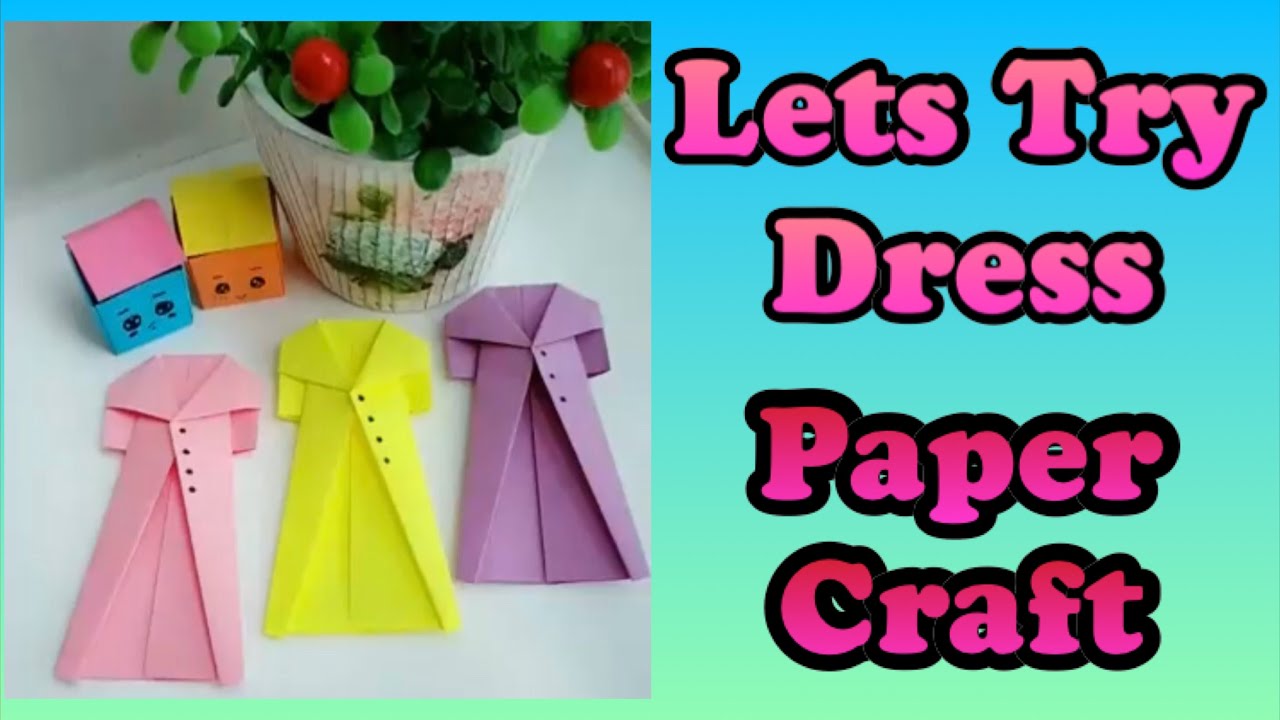 Dress Paper Craft| Easy and Simple Paper Crafts| Craft-5 - YouTube