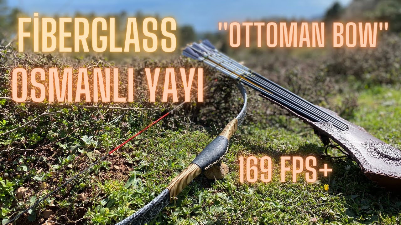 GELENEKSEL OKÇULUK / TÜRK - OSMANLI YAYI FİBERGLAS - OTTOMAN BOW TOPARCHERY