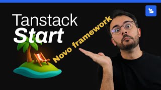 Tanstack Start: Primeiros Passos (versão RC)