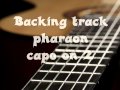 BASE DE ACOMPAÑAMIENTO  Backing track Pharaon capo 2