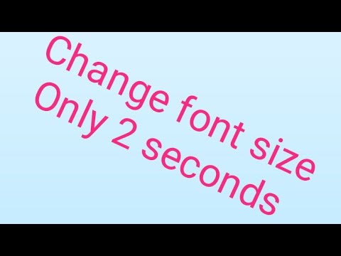 How change font size in 2 seconds our messaging app with easily at any moment, learn with enjoy