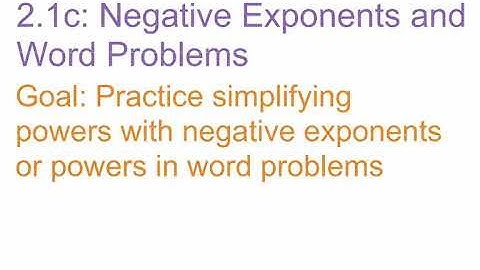 8th Grade GoMath Module 2 Lesson 1c: Integer Exponents (Negative Exponents & Word Problems)