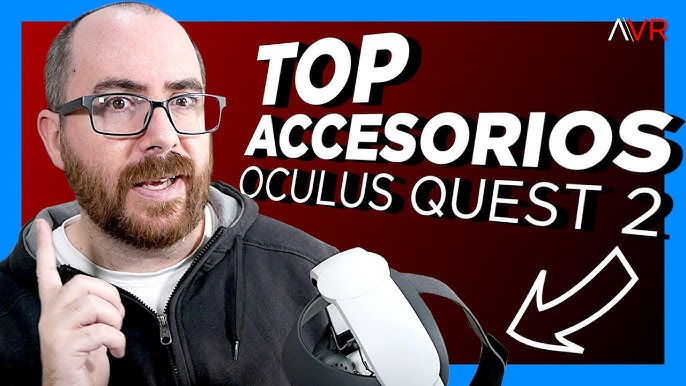 Top 10 Accesorios para Oculus Meta Quest 2 que puedes comprar 