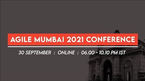 Agile Mumbai 2021 Conference