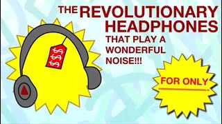 The revolutionary headphones that play a wonderful noise! - yellow face’s ad BFDIA 6