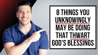 Are You Unknowingly Thwarting God’s Blessing? screenshot 5