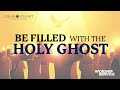 Be Filled With The Holy Ghost - Worship Service (May 5, 2024)