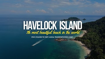 2025 Complete Guide to Havelock Island Trip | Andaman | Things to Do | Best Beaches | Travel Tips