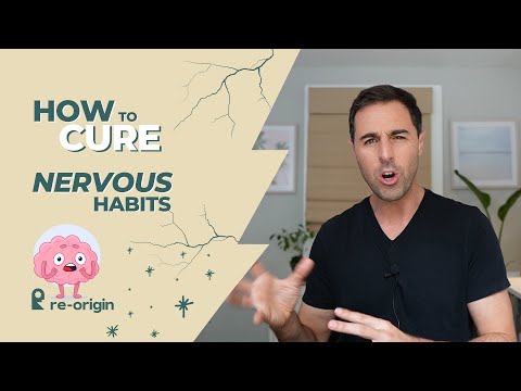 How To Cure Nervous Habits