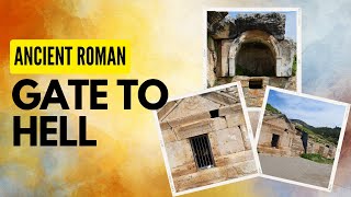 Scientists Reveal How The Roman “Gate To Hell” Slaughtered Its Victims