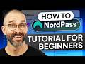 How to use NordPass? | The Ultimate NordPass Tutorial